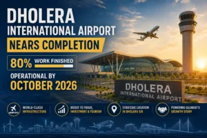 Dholera International Airport Nears Completion 80% Work Finished, Operational by October 2026